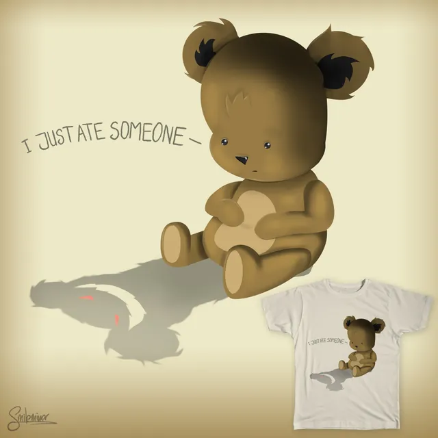 Hungry teddy bear shirt